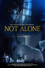 Watch Not Alone Putlocker
