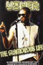 Watch Usher: Glamorous Life Putlocker