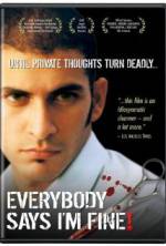 Watch Everybody Says I'm Fine! Putlocker