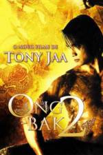 Watch Ong bak 2 Putlocker