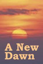 Watch A New Dawn Putlocker