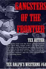 Watch Gangsters of the Frontier Putlocker