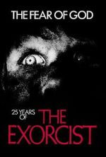 Watch The Fear of God: 25 Years of 'The Exorcist' Putlocker