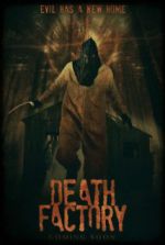 Watch Death Factory Putlocker