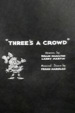 Watch Three\'s a Crowd Putlocker