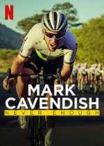 Watch Mark Cavendish: Never Enough Putlocker