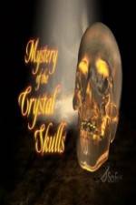 Watch Mystery of the Crystal Skulls Putlocker