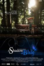 Watch A Shadow of Blue Putlocker