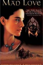 Watch Mad Love Putlocker