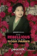 Watch The Rebellious Life of Mrs. Rosa Parks Putlocker