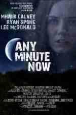 Watch Any Minute Now Putlocker