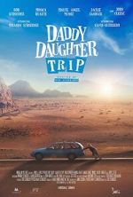 Watch Daddy Daughter Trip Putlocker