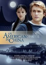 Watch An American in China Putlocker