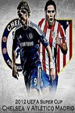 Watch Chelsea vs Atletico Madrid Putlocker