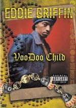Watch Eddie Griffin: Voodoo Child Putlocker