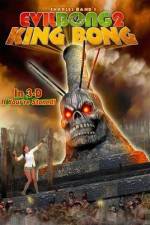 Watch Evil Bong II: King Bong Putlocker