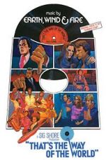 Watch That\'s the Way of the World Putlocker