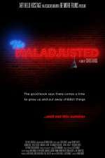 Watch The Maladjusted Putlocker