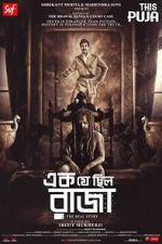 Watch Ek Je Chhilo Raja Putlocker