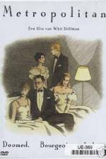 Watch Metropolitan Putlocker