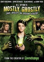 Watch Mostly Ghostly: One Night in Doom House Putlocker