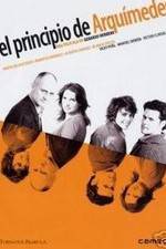 Watch El principio de Arquímedes Putlocker