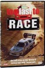 Watch Too Fast to Race Putlocker