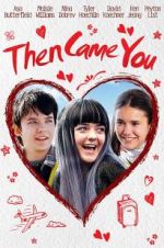 Watch Then Came You Putlocker