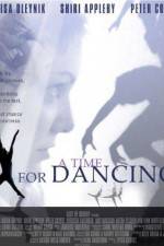 Watch A Time for Dancing Putlocker