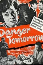 Watch Danger Tomorrow Putlocker