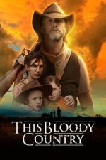 Watch This Bloody Country Putlocker