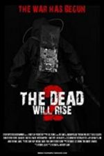 Watch The Dead Will Rise 2 Putlocker