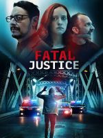 Watch Fatal Justice Putlocker