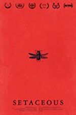 Watch Setaceous Putlocker