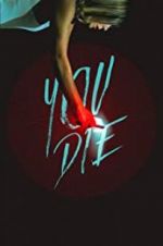 Watch You Die - Get the app, then die Putlocker