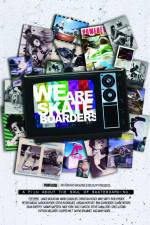 Watch We Are Skateboarders Putlocker