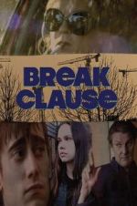 Watch Break Clause Putlocker