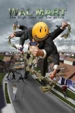 Watch Wal-Mart: The High Cost of Low Price Putlocker