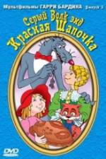 Watch Seryy Volk end Krasnaya Shapochka Putlocker