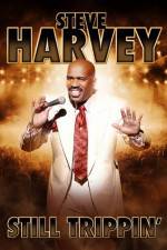 Watch Steve Harveys Still Trippin Putlocker