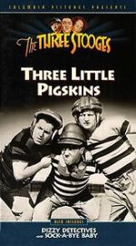 Watch Three Little Pigskins (Short 1934) Putlocker