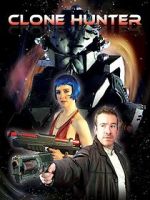 Watch Clonehunter Putlocker