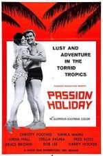 Watch Passion Holiday Putlocker