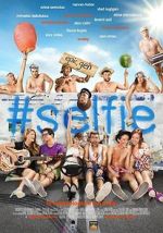 Watch Selfie Putlocker