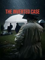Watch The Inverted Case Putlocker