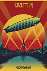 Watch Led Zeppelin: Celebration Day Putlocker