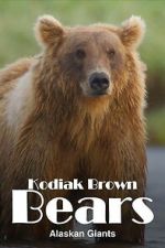 Watch Alaska\'s Giant Bears Putlocker