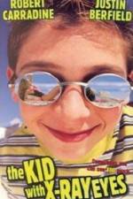 Watch The Kid with X-ray Eyes Putlocker