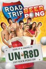 Watch Road Trip: Beer Pong Putlocker