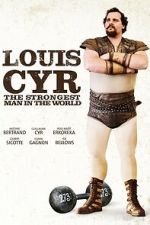 Watch Louis Cyr Putlocker